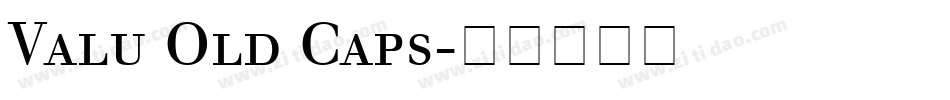 Valu Old Caps字体转换
